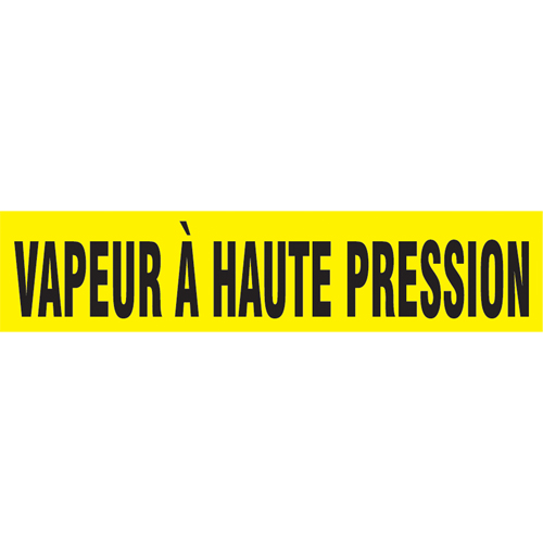"Vapeur &agrave; Haute Pression" Pipe Markers, Self-Adhesive, 2-1/2" H x 12" W, Black on Yellow Oxymax Inc