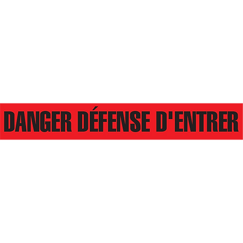 Ruban pour barricade "Danger D&eacute;fense D'Entrer", Français, 3" la x 1000' lo, 2 mils, Noir/rouge Oxymax Inc