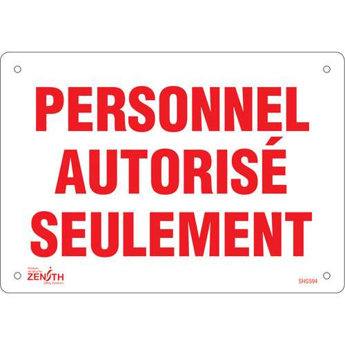 Enseigne  Personnel autoris&eacute; seulement , 7" x 10", Plastique, Français Oxymax Inc