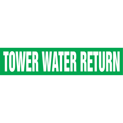 "Tower Water Return" Pipe Markers, Self-Adhesive, 2-1/2" H x 12" W, White on Green Oxymax Inc