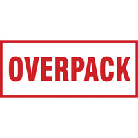 Étiquette de manutention «Overpack», 6" lo x 2-1/2" la, Rouge/blanc SGQ528 | Oxymax Inc