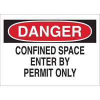 "DANGER Confined Space Enter By Permit Only" Sign, 10" x 14", Polystyrene, English Oxymax Inc